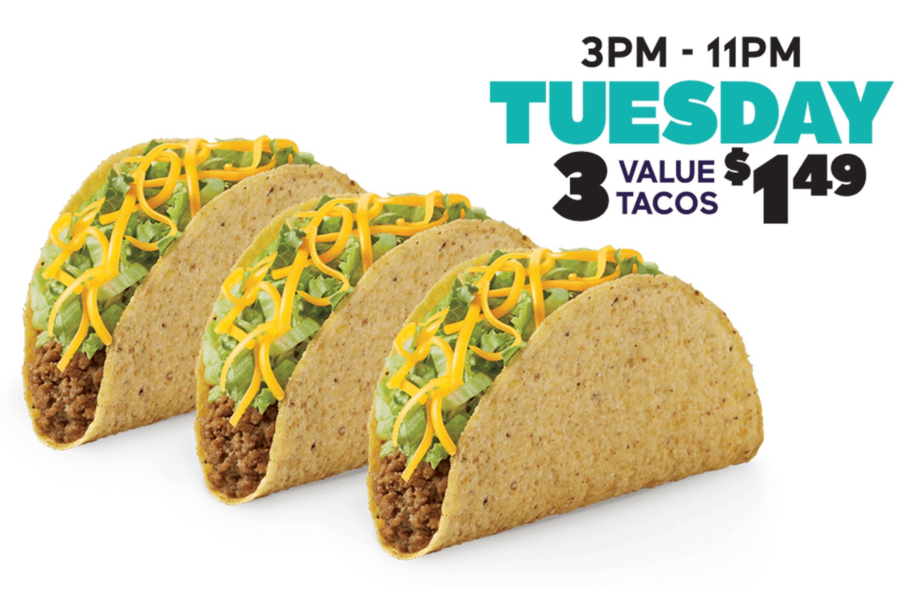 Every Tuesday from 3 to 11 pm Get 3 Value Tacos for $1.49 at Participating Del Taco Restaurants