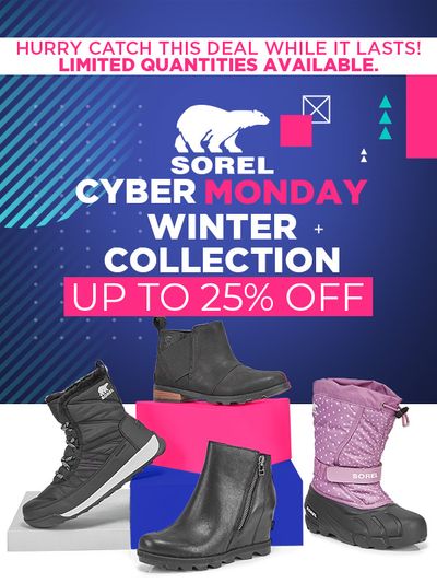 Cyber Monday EARLY Access! 25% OFF Sorel & MORE!
