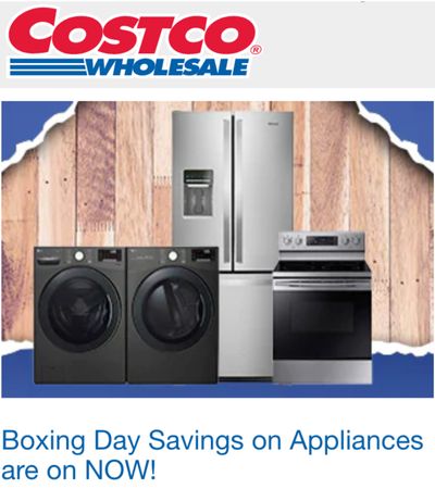 Costco Canada Boxing Week Sale on Appliances on NOW!