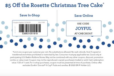 BR Email Members, Check Your Inbox for a Baskin-Robbins Coupon Offering $5 Off a Rosette Christmas Tree Cake