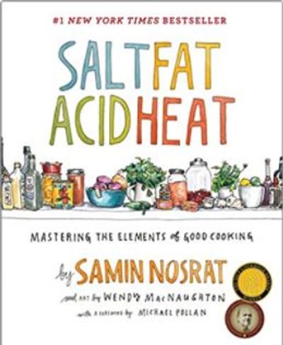 Salt, Fat, Acid, Heat: Mastering the Elements of Good Cooking (English) Hardcover - April 25, 2017 For $30.42 At Amazon Canada