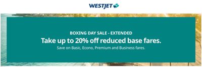 WestJet Canada Boxing Day Tickets/Flights Sale Extended: Save up to 20% off Base Fares + 15% off Premium & Business