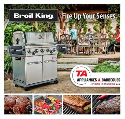 TA Appliances and Barbecues Broil King Catalogue February 28 to September 23