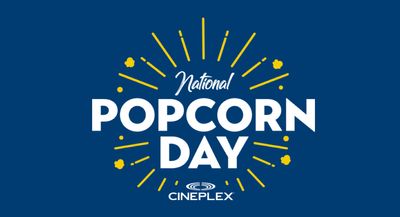 Cineplex Canada National Popcorn Day: FREE Small Popcorn with Your SCENE Card on January 19
