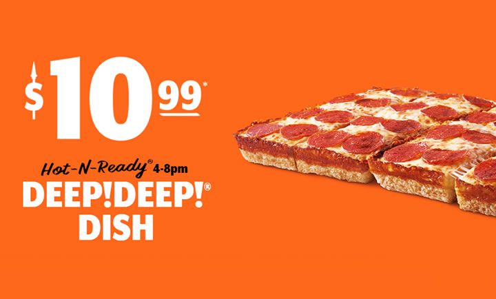 $10.99 Deep Deep Dish Pizza at Little Caesars