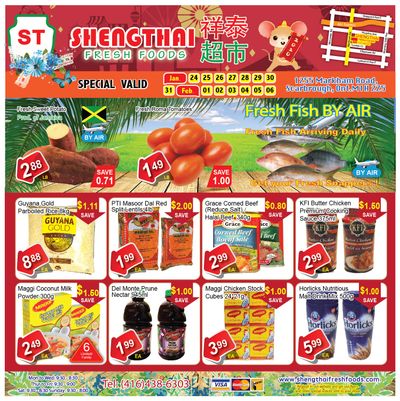 Shengthai Fresh Foods Flyer January 24 to February 6
