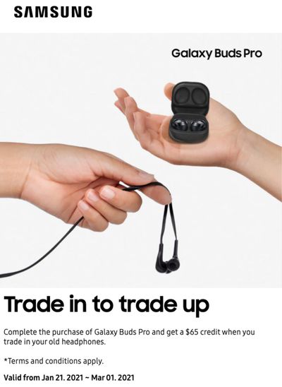 Samsung Canada Promotions: Get $65.00 off Samsung Galaxy Buds Pro When You Trade in Your Old Headphones