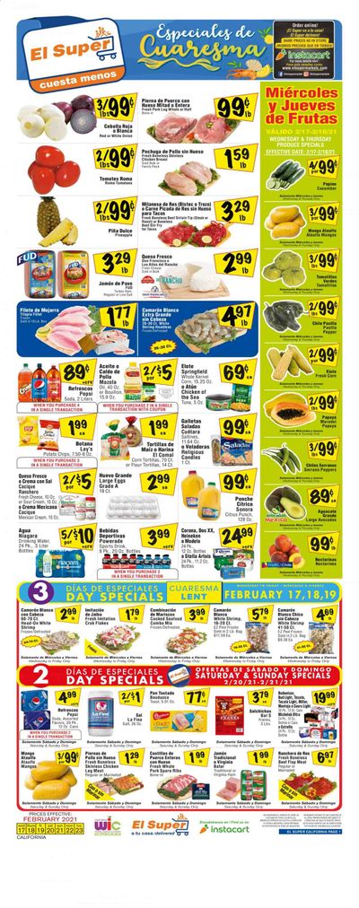 El Super (AZ, CA, NM, NV, TX) Weekly Ad Flyer February 17 to February 23 El Super (AZ, CA, NM, NV, TX) Weekly Ad Flyer February 17 to February 23