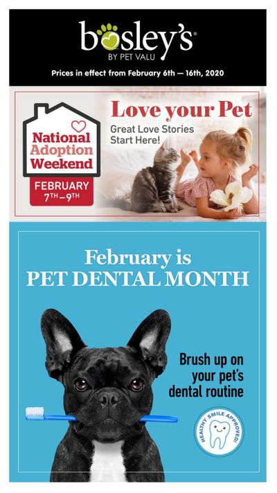 Bosley's by PetValu Flyer February 6 to 16