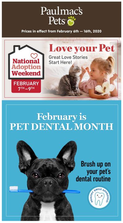 Paulmac's Pets Flyer February 6 to 16