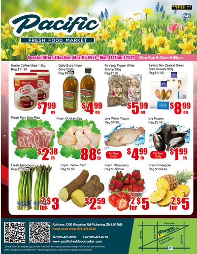 Pacific Fresh Food Market (Pickering) Flyer March 5 to 11