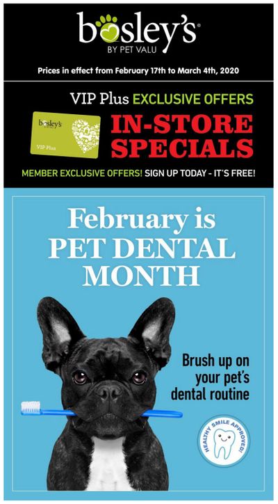 Bosley's by PetValu Loyalty in-store Flyer February 17 to March 4