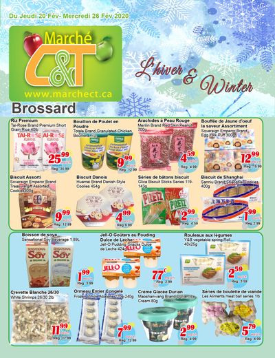 Marche C&T (Brossard) Flyer February 20 to 26