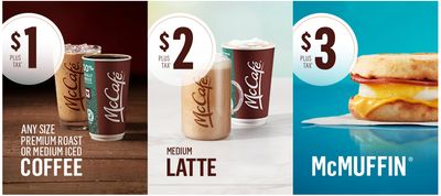 McDonald’s McCafé Canada Promotions: Any Size Premium Roast coffee or Medium Iced Coffee for $1 + Lattes for $2 + McMuffin for just $3