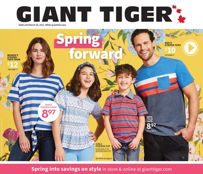 Giant Tiger Spring Forward Flyer March 17 to 30