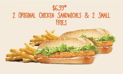 2 Original Chicken Sandwiches & 2 Small Fries at Burger King