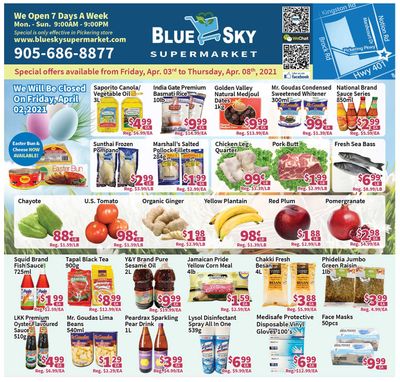 Blue Sky Supermarket (Pickering) Flyer April 3 to 8 