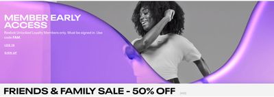 Reebok Canada Friends & Family Early Access: Save 50% off Regular Price and Extra 50% off Outlet!