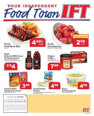 IFT Independent Food Town Flyer April 9 to 15
