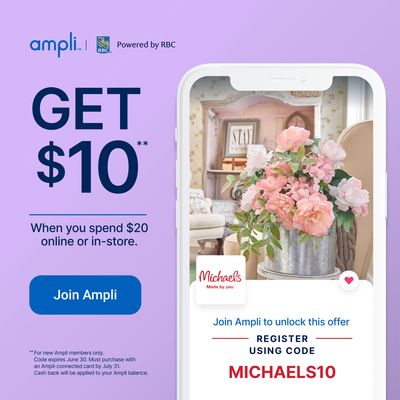 🌎 Join Ampli and Get $10 When You Spend $20 Online or in-store! Use Code MICHAELS10