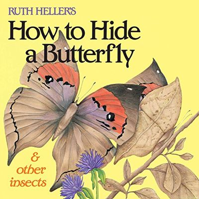 Ruth Heller's How to Hide a Butterfly & Other Insects $4.53 (Reg $6.99)