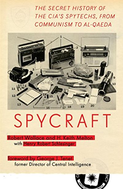 Spycraft: The Secret History of the CIA's Spytechs, from Communism to Al-Qaeda $18.53 (Reg $29.00)