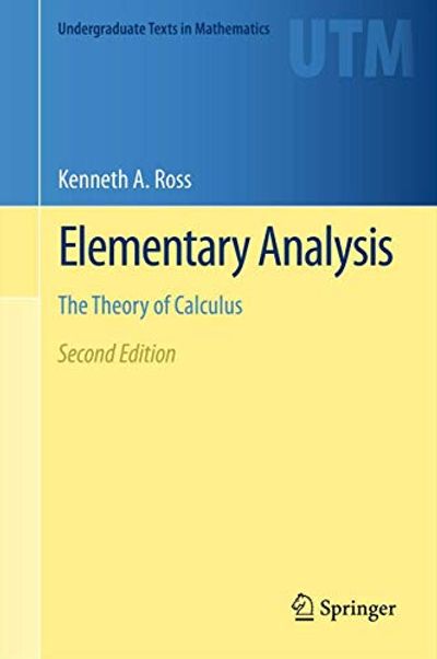 Elementary Analysis: The Theory of Calculus $65.91 (Reg $75.12)
