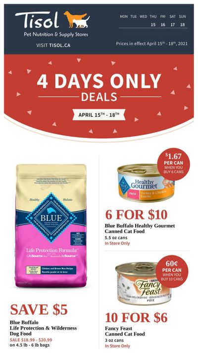 Tisol Pet Nutrition & Supply Stores 4-Days Only Deals Flyer April 15 to 18