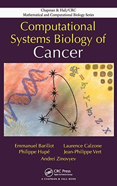 Computational Systems Biology of Cancer