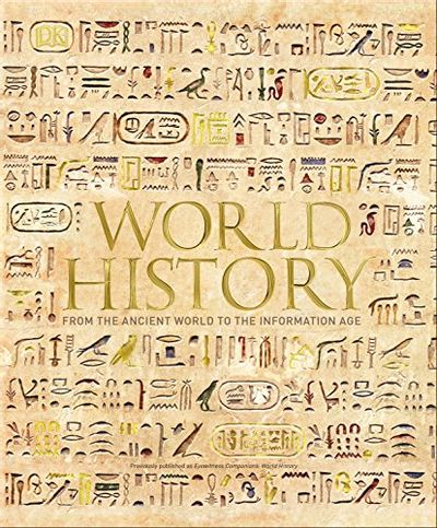 World History: From the Ancient World to the Information Age $32.09 (Reg $39.00)