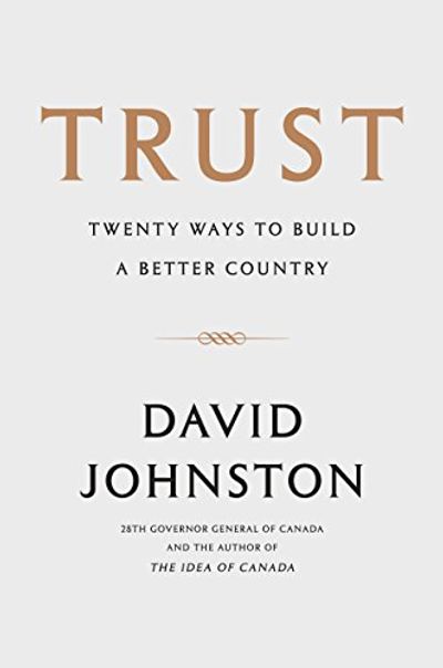 Trust: Twenty Ways to Build a Better Country $20.12 (Reg $29.95)