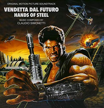 Hands Of Steel (Vendetta Dal Futuro) Original Soundtrack (Vinyl) $29.14 (Reg $45.49)