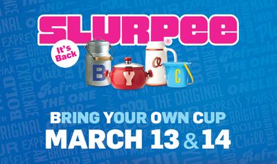 7-Eleven Canada Bring Your Own Cup  Slurpee Event on March 13 & 14