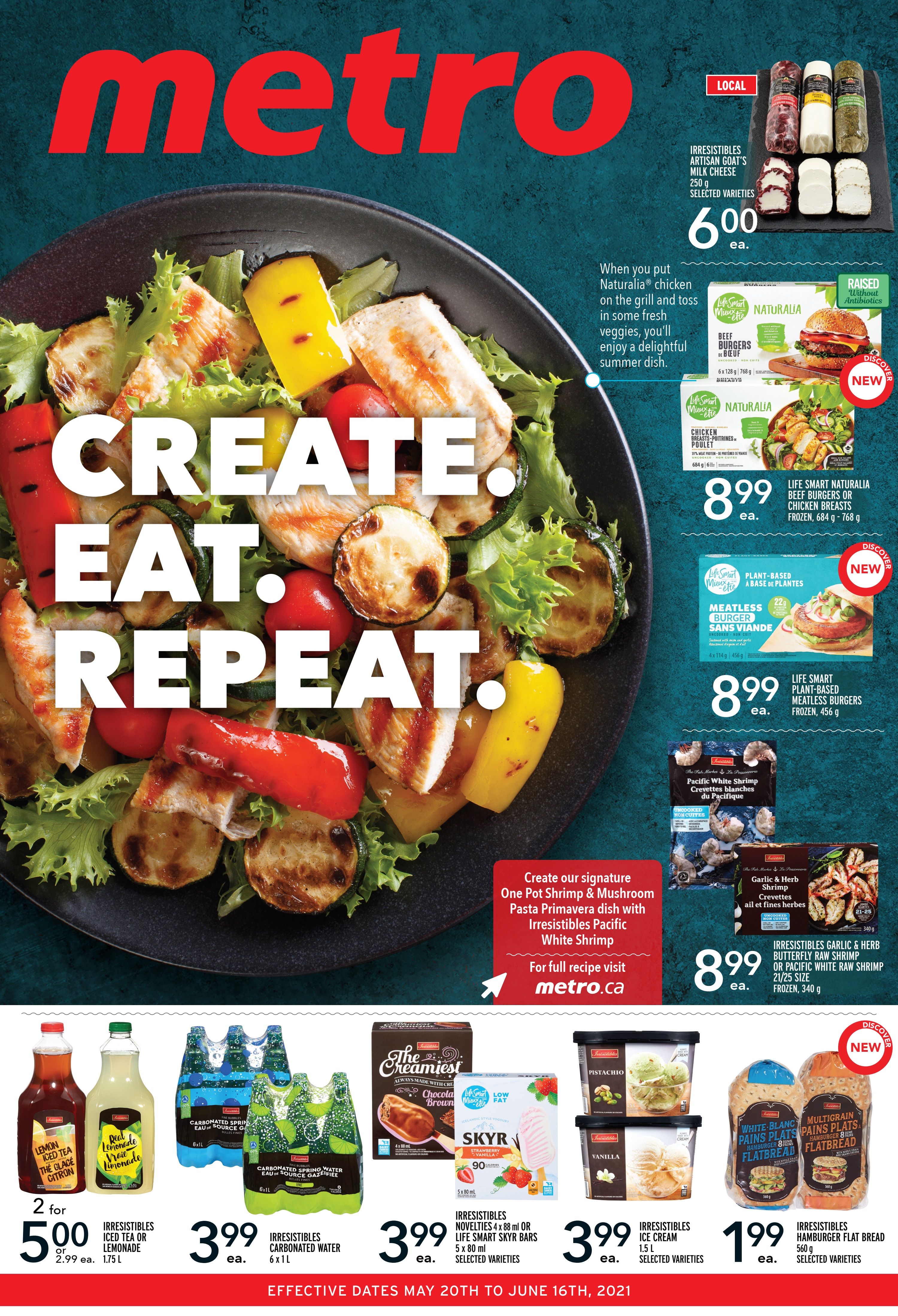 Metro (ON) Create. Eat. Repeat. May 20 to June 16 Metro (ON) Create. Eat. Repeat. May 20 to June 16