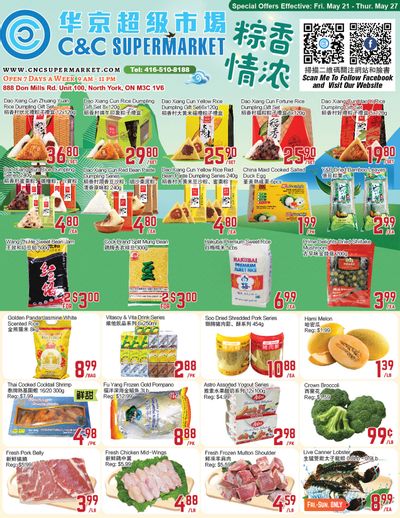 C&C Supermarket Flyer May 21 to 27 C&C Supermarket Flyer May 21 to 27