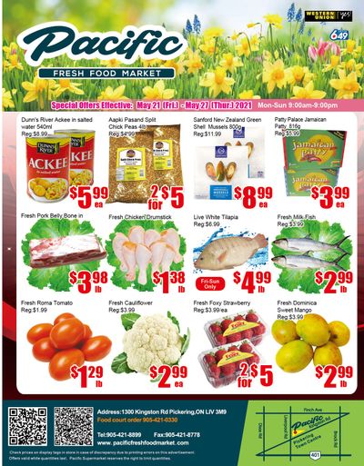 Pacific Fresh Food Market (Pickering) Flyer May 21 to 27