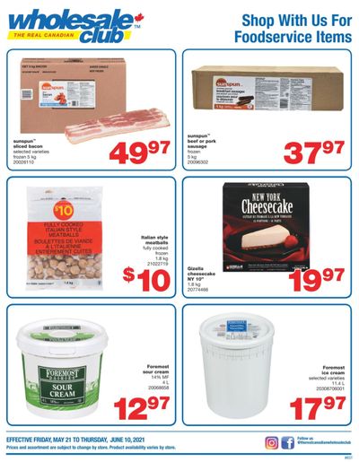 Real Canadian Wholesale Club Food Service Flyer May 21 to July 10