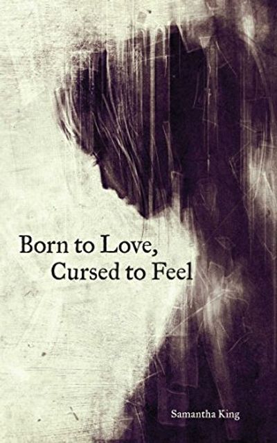 Born to Love, Cursed to Feel $6.64 (Reg $21.99)