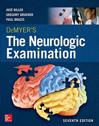 DeMyer's The Neurologic Examination: A Programmed Text, Seventh Edition $55.46 (Reg $149.95)