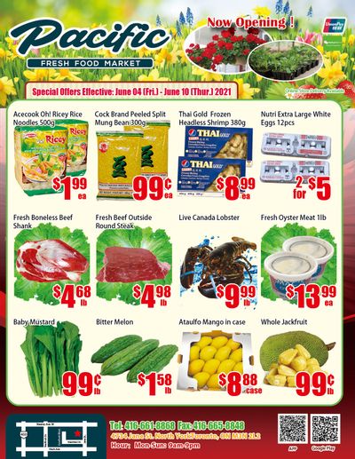 Pacific Fresh Food Market (North York) Flyer June 4 to 10