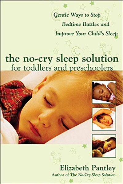 The No-Cry Sleep Solution for Toddlers and Preschoolers: Gentle Ways to Stop Bedtime Battles and Improve Your Child’s Sleep: Foreword by Dr. Harvey Karp $14.81 (Reg $22.95)
