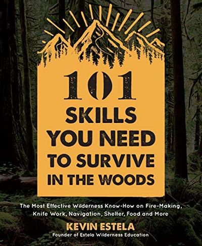 101 Skills You Need to Survive in the Woods $9.9 (Reg $32.95)