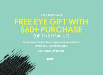 MAC Cosmetics Canada Deals: FREE Eye Gift w/ Your Order $60 + Save Up to 40% OFF Sale