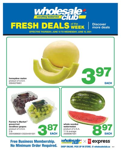 Wholesale Club (West) Fresh Deals of the Week Flyer June 10 to 16