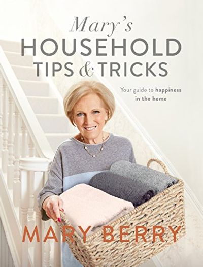Mary's Household Tips & Tricks: Your Guide to Happiness in the Home $25.79 (Reg $42.39)