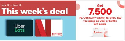 Shoppers Drug Mart Canada Offers: Get 7,500 PC Optimum Points for Every $50 Spent on Uber or Netflix Gift Cards