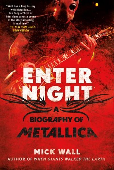 Enter Night: A Biography of Metallica $17.01 (Reg $31.50)