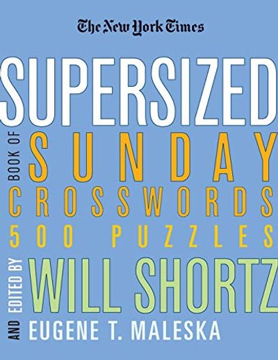 The New York Times Supersized Book of Sunday Crosswords: 500 Puzzles $19 (Reg $32.50)