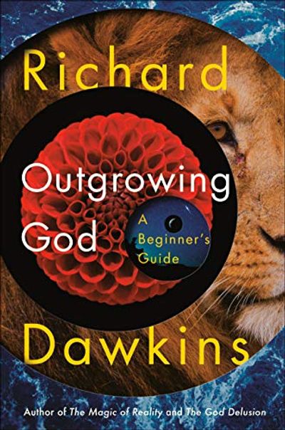 Outgrowing God: A Beginner's Guide $21.75 (Reg $36.00)