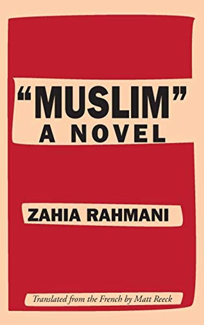 Muslim: A Novel $6.33 (Reg $22.50)